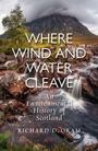 Richard D. Oram: Where Wind and Water Cleave, Buch