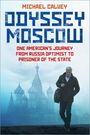 Michael Calvey: Calvey, M: Odyssey Moscow, Buch