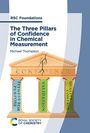 RSC Foundations Buchcover. Titel: "The Three Pillars of Confidence in Chemical Measurement". Autor: Michael Thompson.