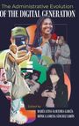 María Luisa Saavedra García: The Administrative Evolution of the Digital Generation, Buch