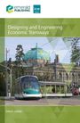 Lewis Lesley: Designing and Engineering Economic Tramways, Buch