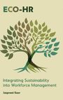 "Eco-HR. Integrating Sustainability into Workforce Management. Jaspreet Kaur." Illustration eines baumartigen Logos.