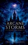 "Arcane Storms: The Fractured World" von Reece Woodruff. Silhouette vor einer düsteren, magischen Turmkulisse.
