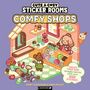 Anna Guillet: Sticker Rooms: Comfy Shops, Buch