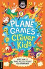 Gareth Moore: Plane Games for Clever Kids, Buch