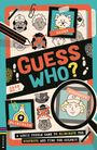 „Guess Who?“ steht im Zentrum. Es zeigt Skizzen von Menschen und Tieren, einige mit roten X markiert.