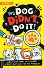 Cover: "My Dog Didn't Do It!" Vier Hunde und eine Katze. Lupe über einem Pfotenabdruck, Puzzle und Mystery-Stil.