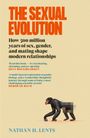 Nathan H. Lents: The Sexual Evolution, Buch