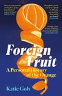 "Foreign Fruit: A Personal History of the Orange" von Katie Goh. Illustration: Geschälte Orange vor dunkelblauem Hintergrund.