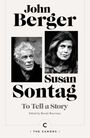 John Berger: To Tell a Story, Buch
