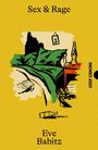 Eve Babitz: Sex & Rage, Buch