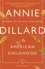 „Dillard’s style is spirited and gale-force...“ – Robert Macfarlane. Cover des Titels *An American Childhood* von Annie Dillard.