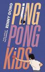 Renny Gong: Ping Pong Kids, Buch