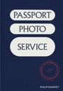 Philip Sharkey: Passport Photo Service, Buch