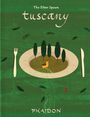 Texte: "The Silver Spoon," "tuscany," "PHAIDON." Illustration: Ein Teller mit Bäumen und einer Burg, Gabel und Messer daneben.