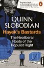 Quinn Slobodian: Hayek's Bastards, Buch