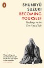 Shunryu Suzuki: Becoming Yourself, Buch
