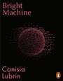 "Bright Machine" und "Canisia Lubrin" in rosa auf schwarzem Hintergrund, mit roter Punkte-Illustration und Penguin-Logo.