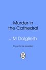 Text: "Murder in the Cathedral", "J M Dalgliesh", "Cover to be revealed". Blau mit einem Pinguin-Logo unten.