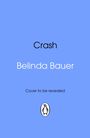 Text: "Crash", "Belinda Bauer", "Cover to be revealed". Logo: Pinguin-Symbol. Hintergrund: hellblau.