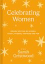 Sarah Gristwood: Celebrating Women, Buch