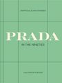 "UNOFFICIAL & UNAUTHORISED", "PRADA", "IN THE NINETIES", "LAIA GARCIA-FURTADO". Grünes, minimalistisches Buchcover.