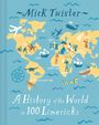 Mick Twister: A History of the World in 100 Limericks, Buch