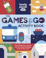 Lonely Planet: Lonely Planet Kids the Games on the Go Activity Book, Buch