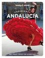 Lonely Planet: Lonely Planet Experience Andalucia, Buch