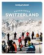 Nicola Williams: Lonely Planet Experience Switzerland, Buch