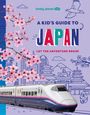 Lonely Planet: Lonely Planet Kids a Kid's Guide to Japan, Buch