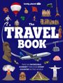 Malcolm Croft: Lonely Planet Kids The Travel Book, Buch