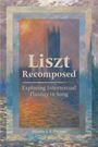 Nicolás Puyané: Liszt Recomposed, Buch