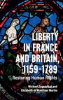 Text: "LIBERTY IN FRANCE AND BRITAIN, 1159-1789 Restoring Human Rights Michael Tugendhat and Elizabeth de Montlaur Martin." Hintergrund: Buntglasfenster mit Figuren.