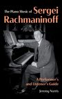 The Piano Music of Sergei Rachmaninoff. A Performer's and Listener's Guide. Jeremy Norris. Eleganter Mann am Klavier.