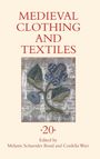 Medieval Clothing and Textiles 20, Buch