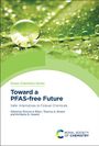 : Toward a Pfas-Free Future, Buch