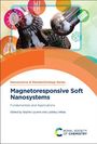 "Nanoscience & Nanotechnology Series. Magnetoresponsive Soft Nanosystems. Fundamentals and Applications. Edited by Sophie Laurent and Ladislau Vékás." Illustration mit bunten geometrischen Formen und technischen Motiven.