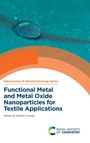 Functional Metal and Metal Oxide Nanoparticles for Textile Applications, Buch