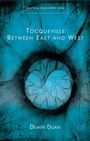 Demin Duan: Tocqueville Between East and West, Buch