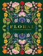 "FLORAL A Pressed-Flower Sticker Book". Symmetrische Anordnung bunter Blumen auf dunkelgrünem Hintergrund.