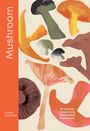 Claire Thomson: Mushroom, Buch