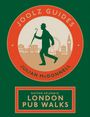 Julian McDonnell: Joolz Guides: Rather Splendid London Pub Walks, Buch