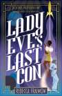 Rebecca Fraimow: Lady Eve's Last Con, Buch
