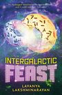 Lavanya Lakshminarayan: Intergalactic Feast, Buch