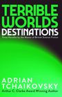 "Terrible Worlds: Destinations" in großen, grünen Buchstaben auf schwarzem Hintergrund. Autorenname darunter.