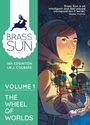 Ian Edginton: Brass Sun Volume 1, Buch