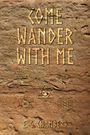 E. G. Chambers: Come Wander With Me, Buch