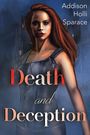 Addison Holli Sparace: Death and Deception, Buch