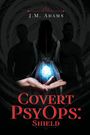 J M Adams: Covert PsyOps, Buch